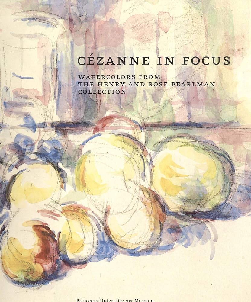 Cezanne in Focus: Watercolors from the Henry and Rose